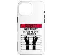 Le Suspect Veut des Bonbons Avant qu'il ne Mange Diner Hommes garçon Fils frère Coque pour iPhone 16 Pro Max