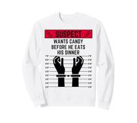 Le Suspect Veut des Bonbons Avant qu'il ne Mange Diner Hommes garçon Fils frère Sweatshirt