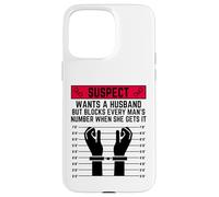 Le Suspect Veut Un Mari mais Bloque Le numéro de Chaque Homme Coque pour iPhone 15 Pro Max