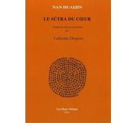Le sûtra du coeur - Nan Huai chin - Deux Oceans - broché - Essai