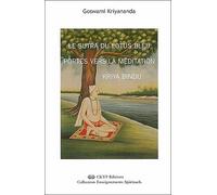 Le sutra du lotus bleu, portes vers la méditation, kriya bindu - Goswami Kriyananda - Centre De Kriya Yoga France - broché - Essai
