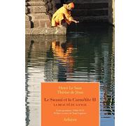 Le Swami et la Carmélite 2 - La beauté du Gange: Correspondance 1968-1973