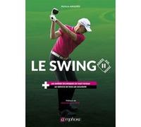 Le swing, arrêts sur images Patrice Amadieu (Auteur)