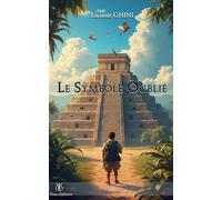 Le Symbole oublié