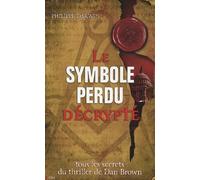 Le Symbole Perdu Décrypté