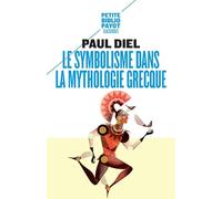 Le Symbolisme dans la mythologie grecque