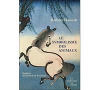Le Symbolisme des animaux - Barbara Hannah - Fontaine De Pierre - broché - Essai