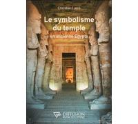 Le symbolisme du temple en ancienne Egypte - Christian Larré - Diffusion Rosicrucienne - broché - Essai
