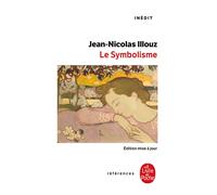 Le Symbolisme Inédit - Jean-Nicolas Illouz - Lgf - Poche - Etude