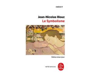 Le Symbolisme Inédit - Jean-Nicolas Illouz - Lgf - Poche - Etude