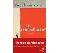 Le sympathisant Viet Thanh Nguyen (Auteur), Clément Baude (Traduction)