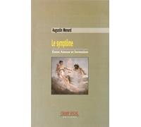 Le Symptôme - Entre Amour Et Invention