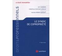 Le syndic de copropriete Christelle Coutant-Lapalus (Auteur), Guy Vigneron (Auteur)