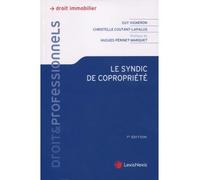 Le syndic de copropriete Préface de Hugues Périnet-Marquet - Guy Vigneron - LexisNexis - broché - Etude