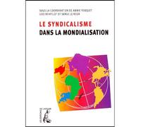 Le syndicalisme dans la mondialisation - Collectif - Atelier Ed De L' - broché - Livre