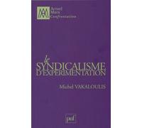 Le Syndicalisme D'expérimentation