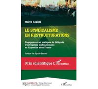 Pierre Rouxel – Le syndicalisme en restructurations – Engagements et pratiques – Broché – Essai