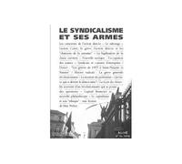 Le syndicalisme et ses armes Tome 33 - Collectif - Agone - broché - Revue