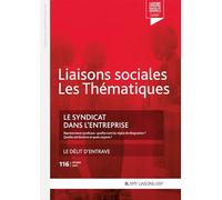 Le syndicat dans l'entreprise: le délit d'entrave