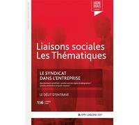 Le syndicat dans l'entreprise Le délit d'entrave - Clara Lecroq - Liaisons - broché - Etude