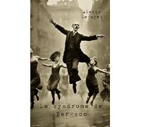 Le syndrome de Bergson: édition illustrée