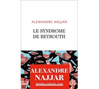 Le syndrome de Beyrouth