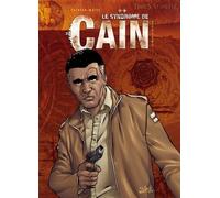 Le Syndrome De Caïn - Tome 4 - La Rose Et La Croix