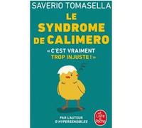 Le Syndrome de Calimero Saverio Tomasella (Auteur)