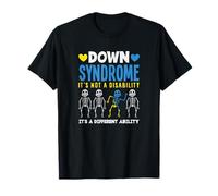Le Syndrome de Down n'est Pas Un Handicap, C'est Une capacité différente T-Shirt
