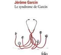 Le syndrome de Garcin Jérôme Garcin (Auteur)