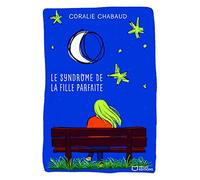 Le syndrome de la fille parfaite