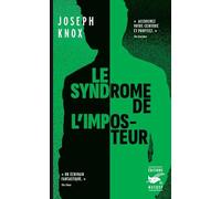 Joseph Knox – Le syndrome de l'imposteur