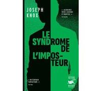 Le syndrome de l'imposteur Joseph Knox (Auteur)