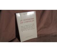 Le syndrome de l'ortolan : Appel au Président de la République pour qu'il révèle la guerre que nous font les Etats-Unis et sorte ainsi la France du piège européen