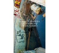 Le syndrome de salammbo Serge La Barbera (Auteur)