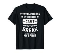 Le Syndrome de Steven Johnson ne Peut Pas briser Mon Esprit T-Shirt Graphique avec Valeur