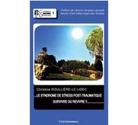 Le syndrome de stress post-traumatique Christine Roullière-Le Lidec (Auteur)