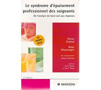 Le Syndrome d'épuisement professionnel des soignants : De l'analyse du burn out aux réponses