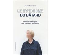 Le Syndrome Du Bâtard