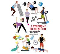 Le Syndrome du bien-être - Carl Cederstrom - L'echappee - broché - Essai