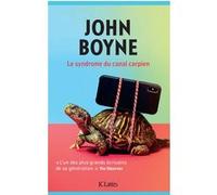 Le syndrome du canal carpien John Boyne (Auteur)