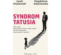 Le syndrome du papa - Jacek Masłowski, Magdalena Adaszewska (Literatur, Ratgeber auf Polnisch)