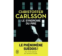 Le syndrome du pire - Christoffer Carlsson - J'ai Lu - Poche - Roman