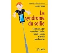 Le syndrome du selfie