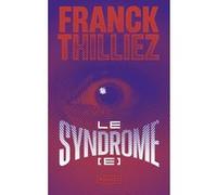 Le syndrome [E] Franck Thilliez (Auteur)