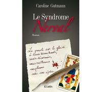 Le Syndrome Nerval - Caroline Gutmann - Lattes - broché - Roman