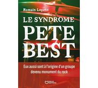 Le Syndrôme Pete Best