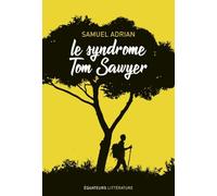 Le syndrome Tom Sawyer