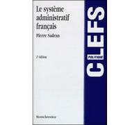 Le système administratif français, 2e édition