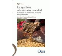 Le système alimentaire mondial Concepts et méthodes, analyses et dynamiques - Gérard Ghersi - Quae - broché - Etude